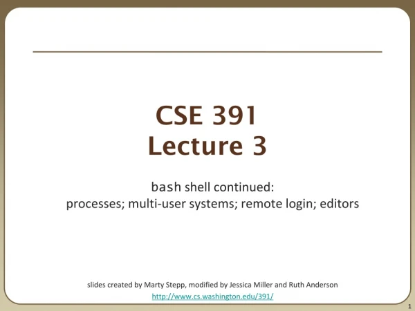 CSE 391 Lecture 3