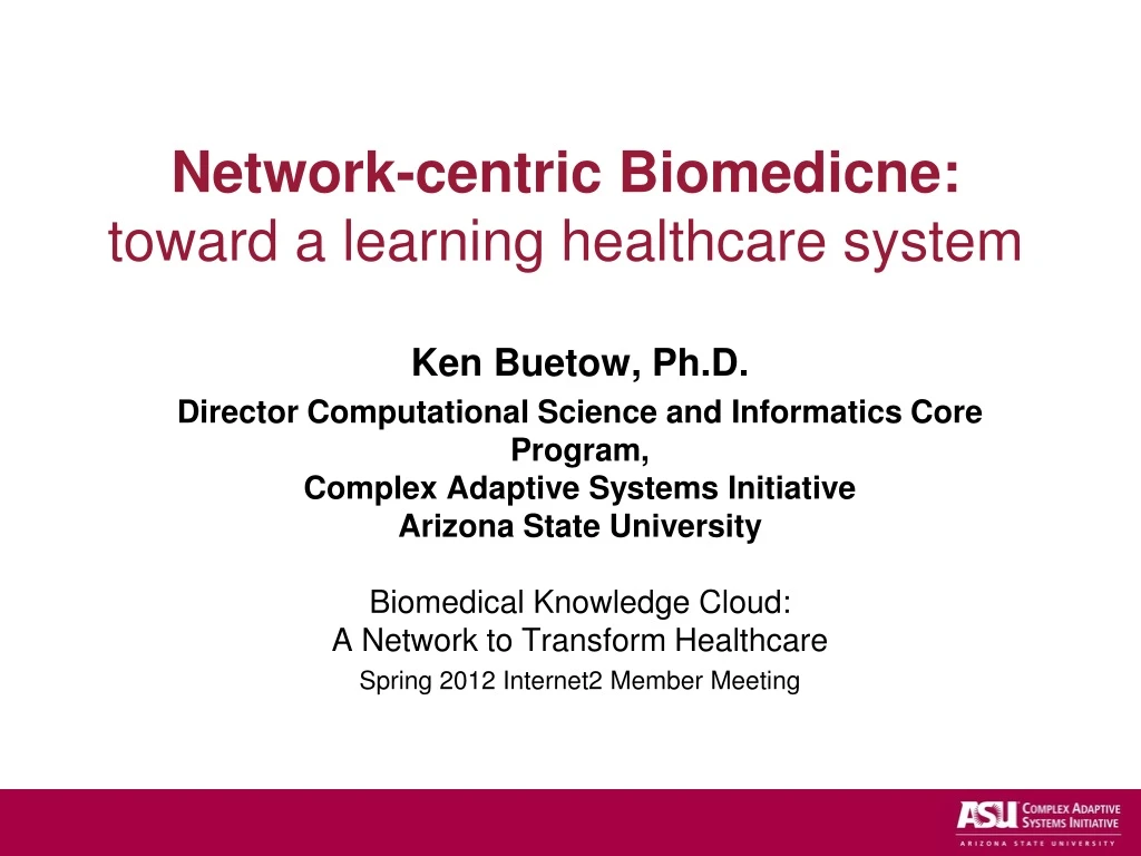 network centric biomedicne toward a learning healthcare system