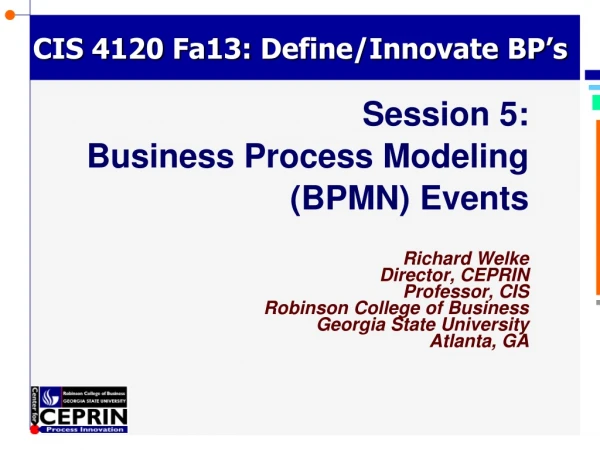 Session 5: Business Process Modeling (BPMN) Events