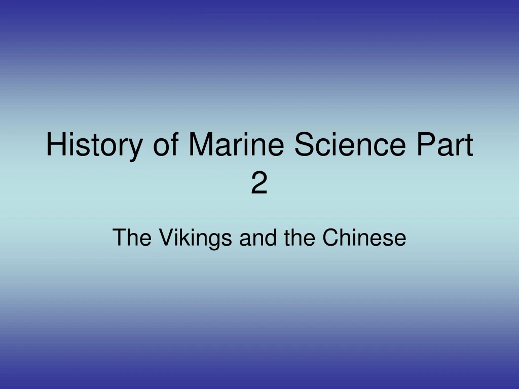 history of marine science part 2
