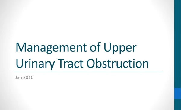 Management of Upper Urinary Tract Obstruction