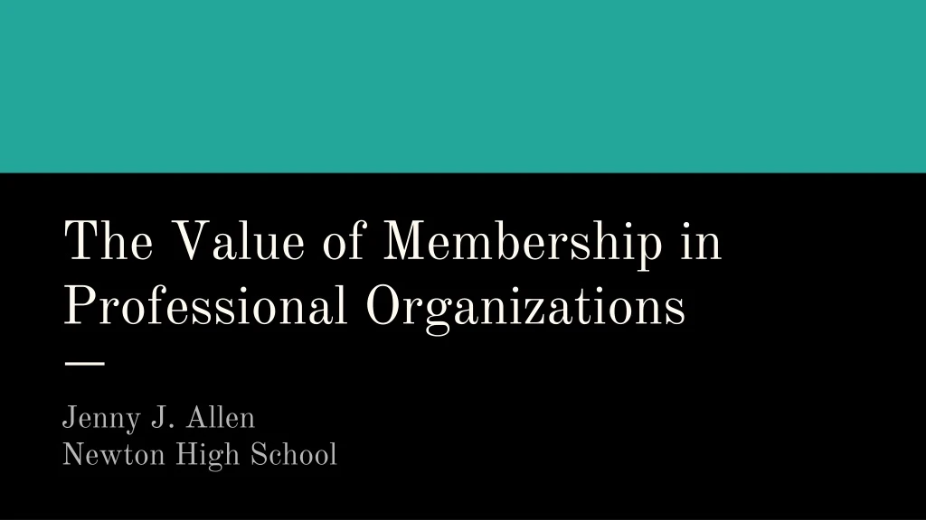 the value of membership in professional organizations