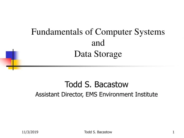 Fundamentals of Computer Systems and Data Storage