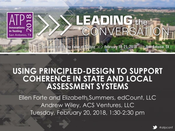 Using Principled-Design to Support Coherence in State and Local Assessment Systems
