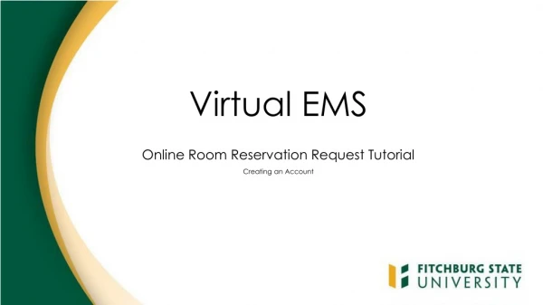 Virtual EMS