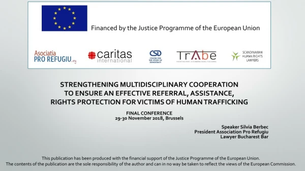 Financed by the Justice Programme of the European Union