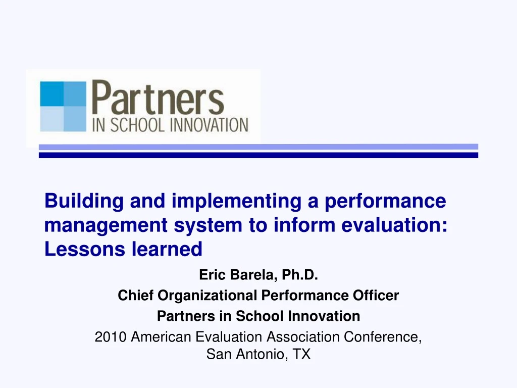 building and implementing a performance management system to inform evaluation lessons learned