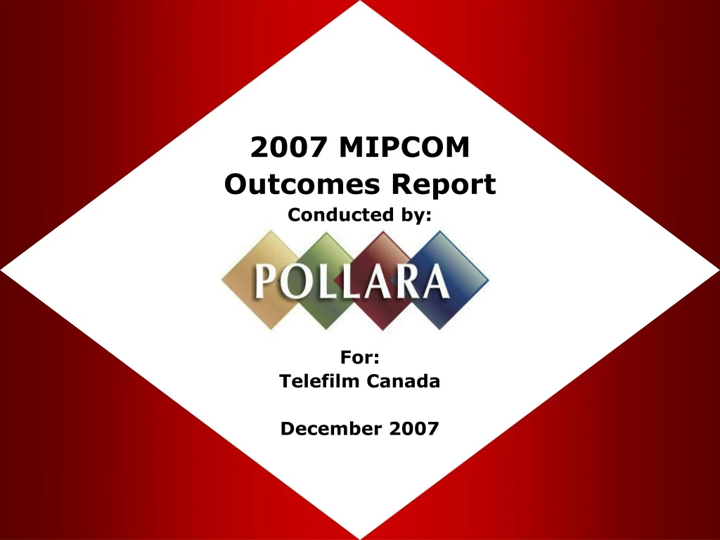 2007 mipcom outcomes report conducted