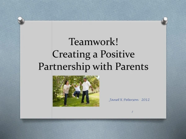 Teamwork! Creating a Positive Partnership with Parents