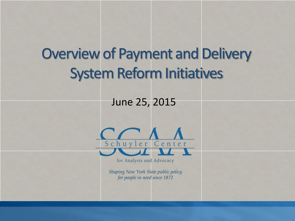 overview of payment and delivery system reform