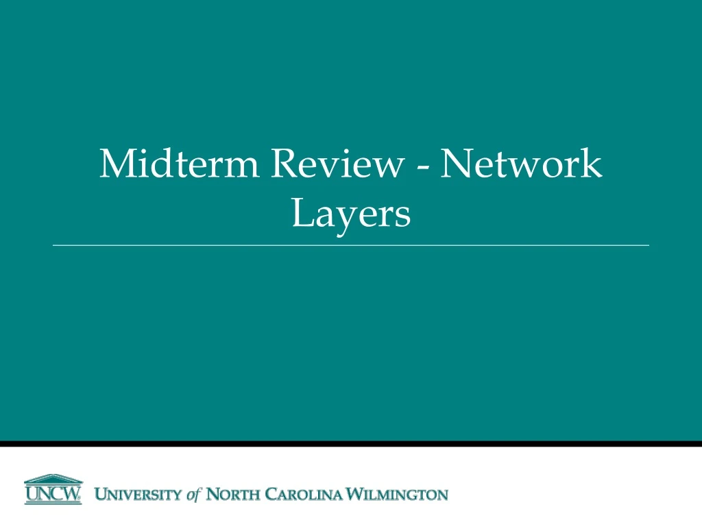 midterm review network layers