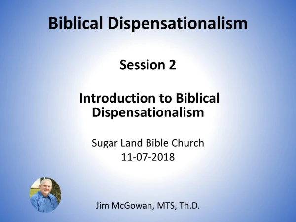 Biblical Dispensationalism
