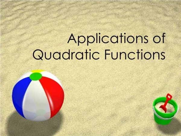 Applications of Quadratic Functions