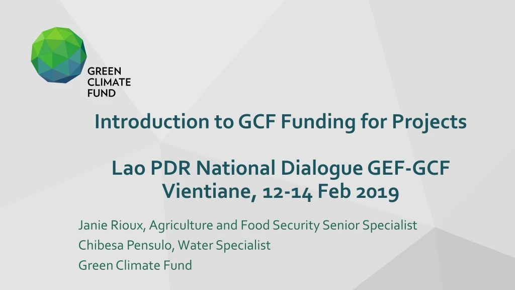 introduction to gcf funding for projects lao pdr national dialogue gef gcf vientiane 12 14 feb 2019