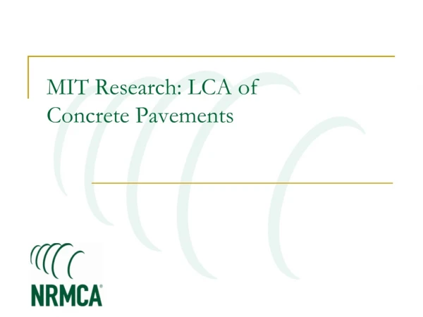 MIT Research: LCA of Concrete Pavements