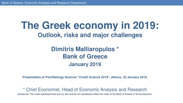 The Greek economy in 2019: O utlook, risks and major challenges