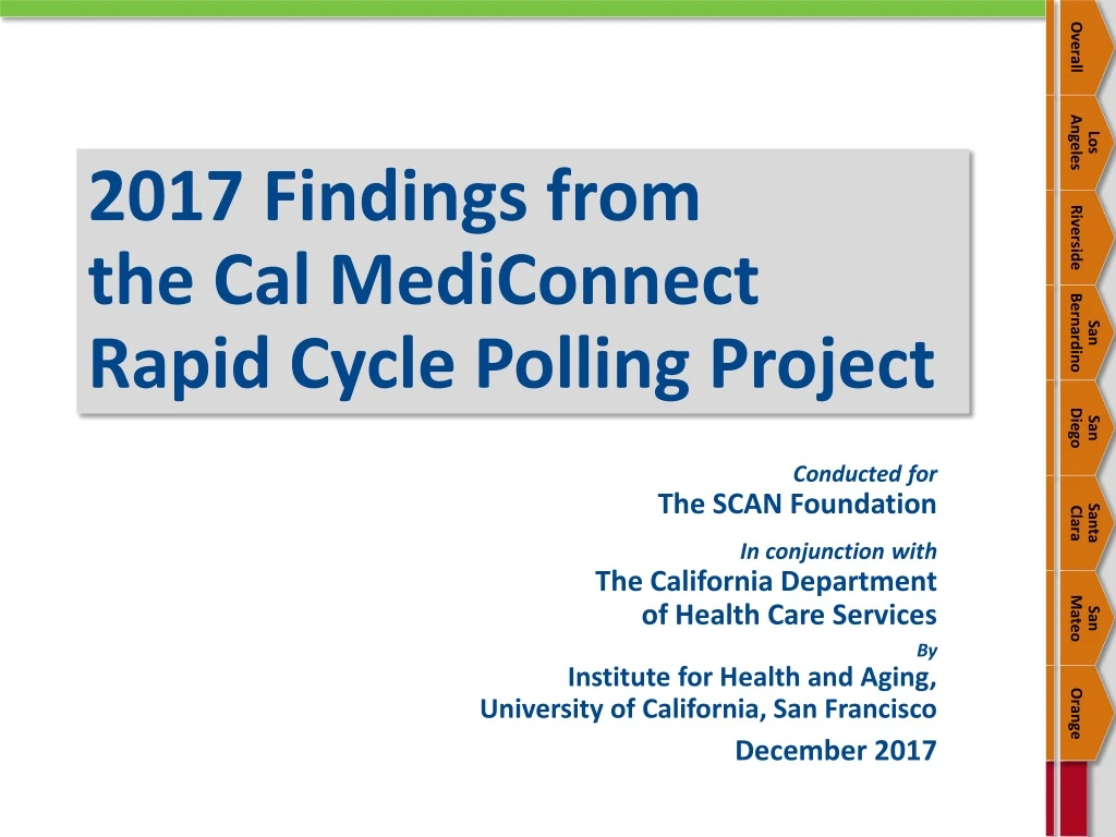 2017 findings from the cal mediconnect rapid cycle polling project