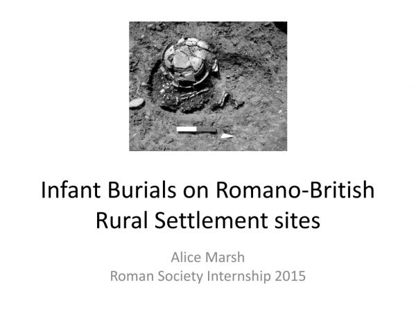 Infant Burials on Romano-British Rural Settlement sites