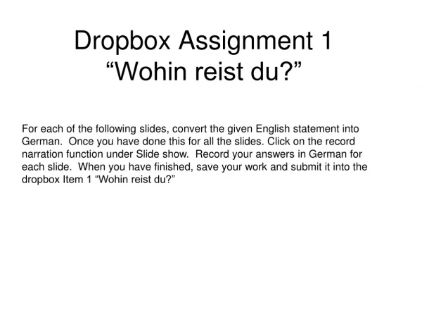 Dropbox Assignment 1 “Wohin reist du?”