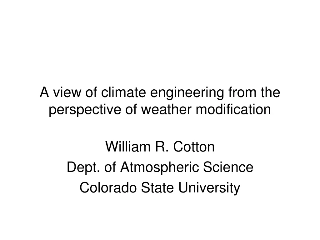 a view of climate engineering from the perspective of weather modification