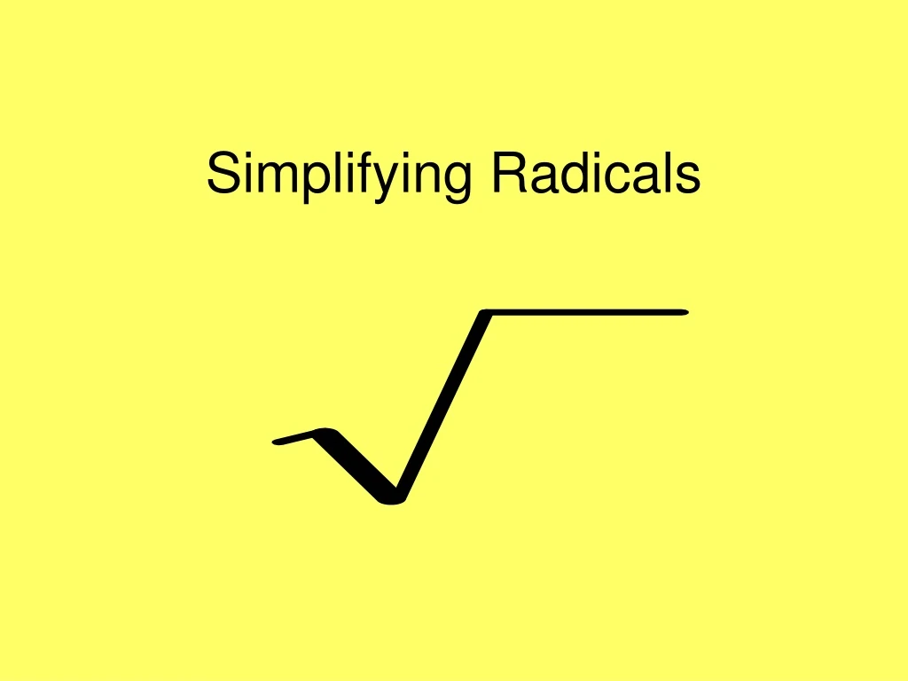 simplifying radicals