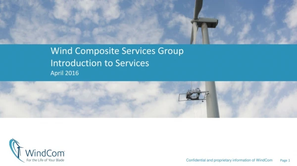 Wind Composite Services Group Introduction to Services April 2016