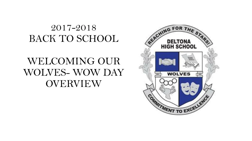 2017 2018 back to school welcoming our wolves wow day overview