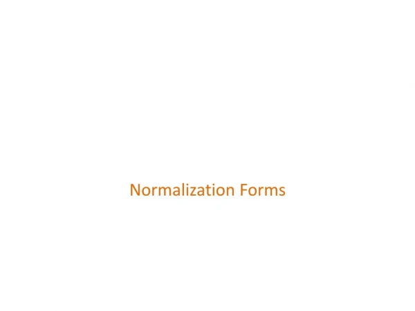 Normalization Forms