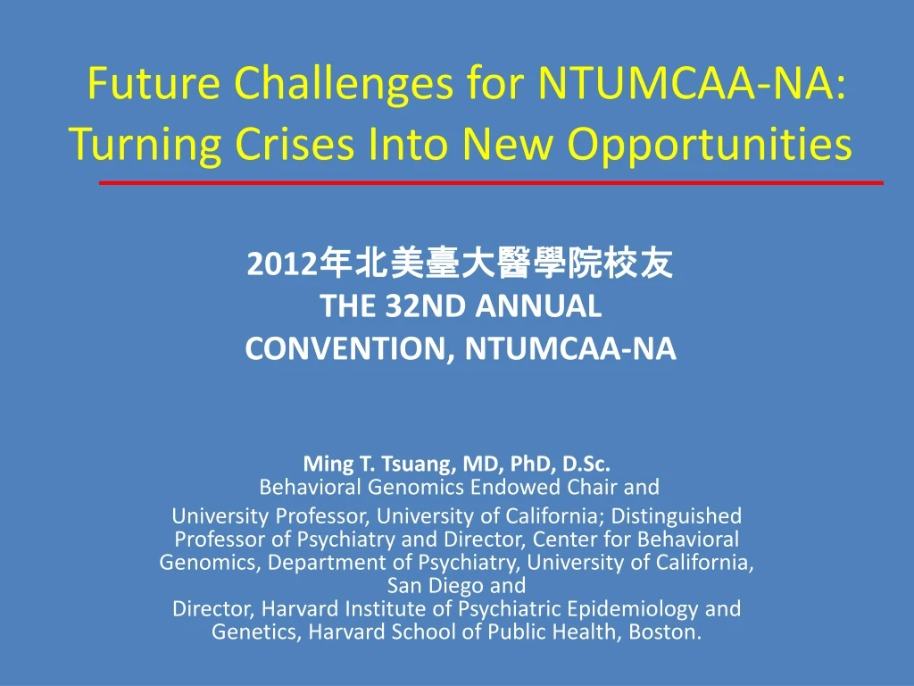 future challenges for ntumcaa na turning crises into new opportunities