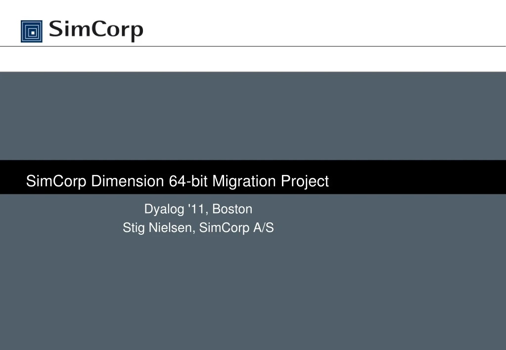 simcorp dimension 64 bit migration project