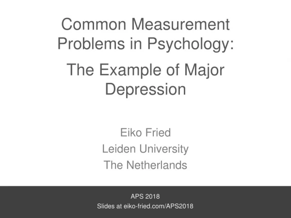 Common Measurement Problems in Psychology: The Example of Major Depression