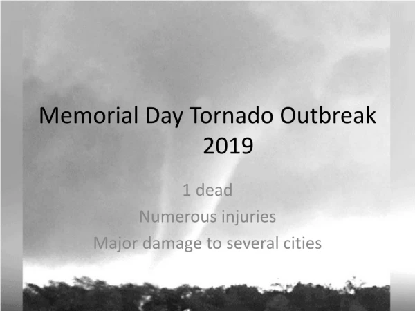 Memorial Day Tornado Outbreak	2019