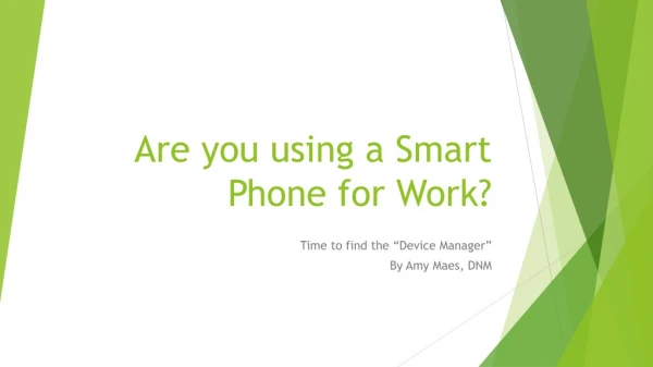 Are you using a Smart Phone for Work?
