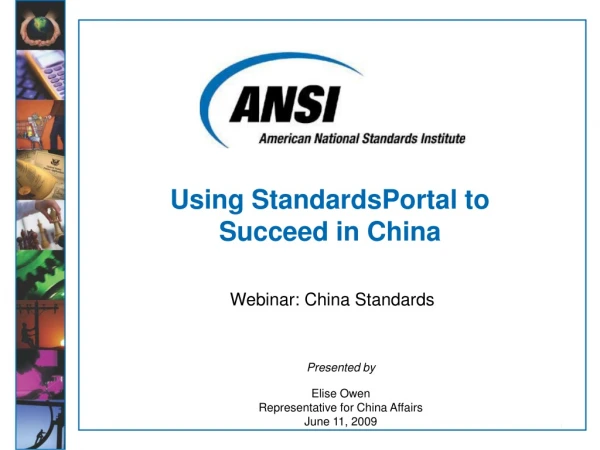 Using StandardsPortal to Succeed in China