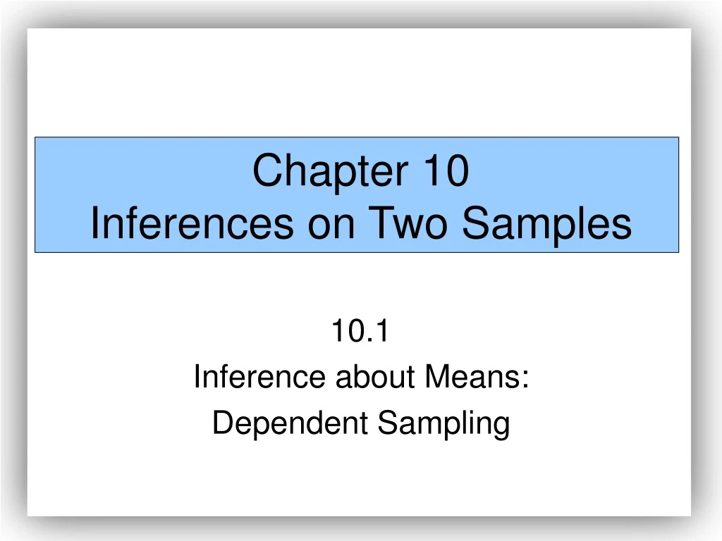 chapter 10 inferences on two samples