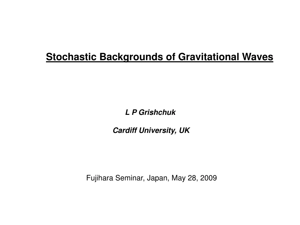 stochastic backgrounds of gravitational waves