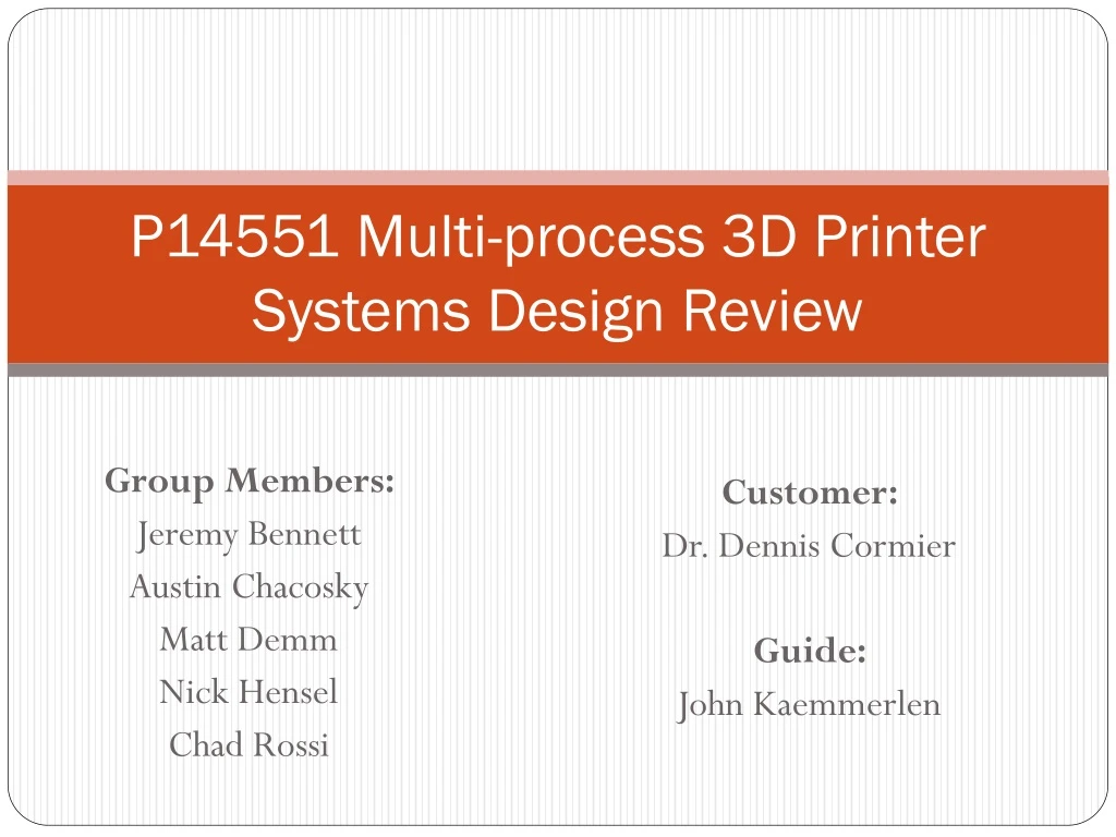 p14551 multi process 3d printer systems design review