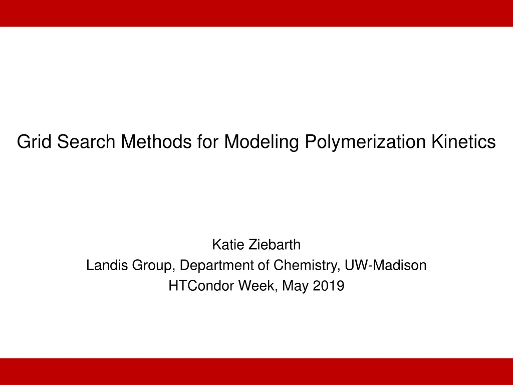 grid search methods for modeling polymerization kinetics