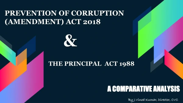 PREVENTION OF CORRUPTION (AMENDMENT) ACT 2018 &amp;