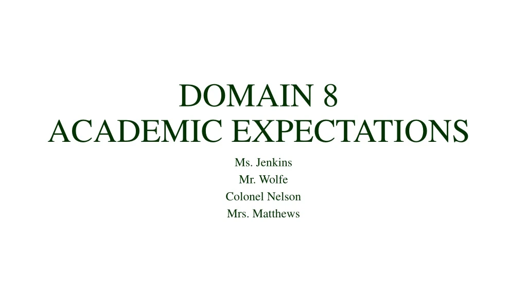 domain 8 academic expectations