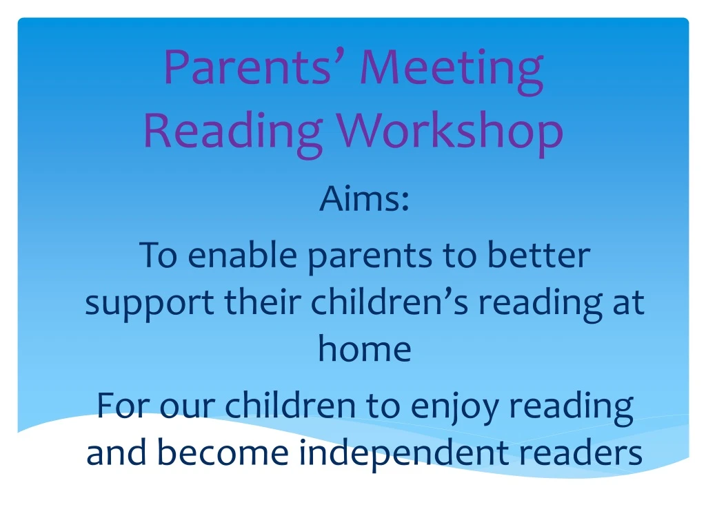 parents meeting reading workshop