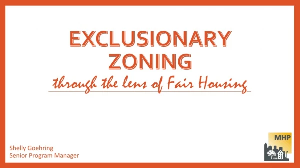 Exclusionary Zoning through the lens of Fair Housing
