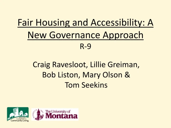 Fair Housing and Accessibility: A New Governance Approach R-9