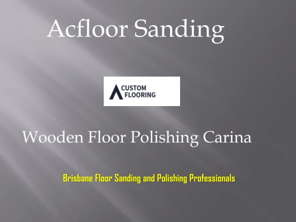 Wooden Floor Polishing Carina