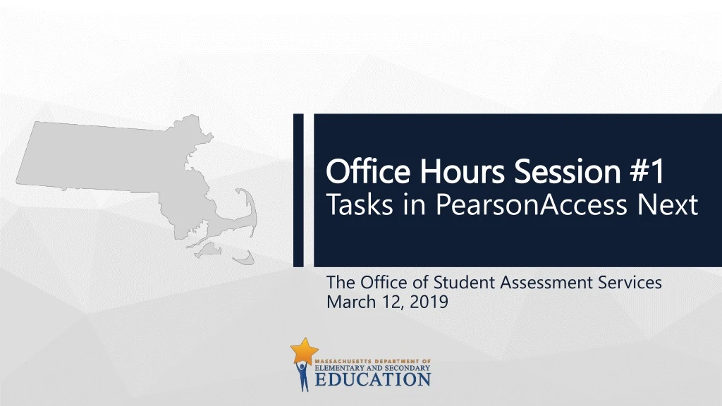 office hours session 1 tasks in pearsonaccess next