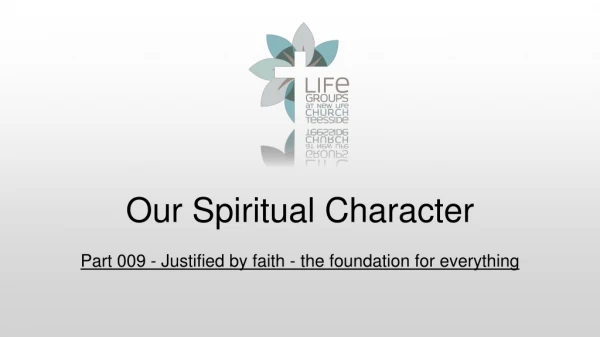 Our Spiritual Character