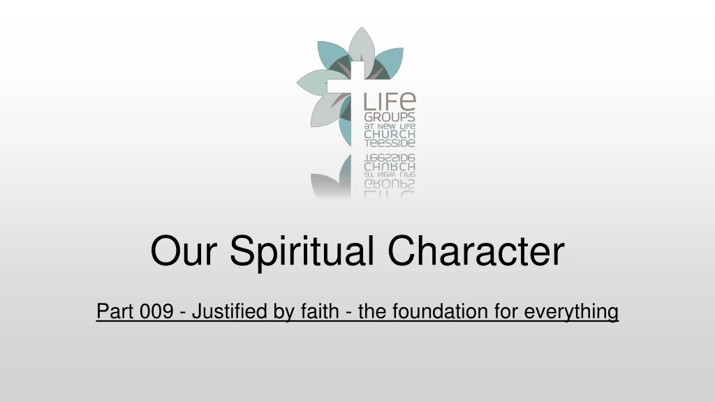 our spiritual character