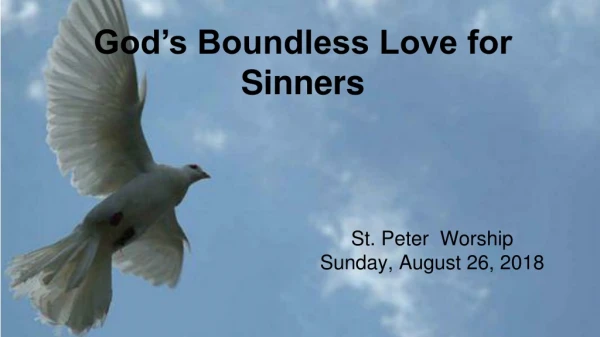 St. Peter Worship Sunday, August 26, 2018