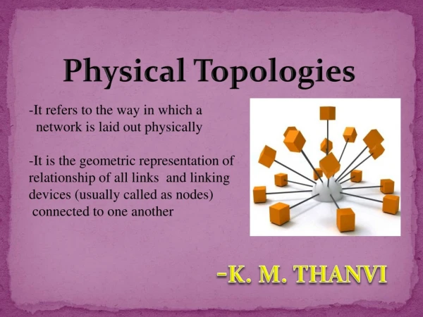 Physical Topologies