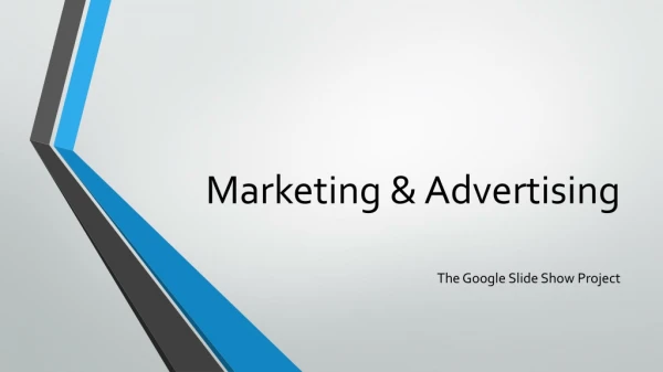 Marketing &amp; Advertising